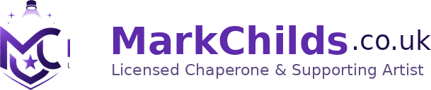 MarkChilds.co.uk Licensed Chaperone & Supporting Artist